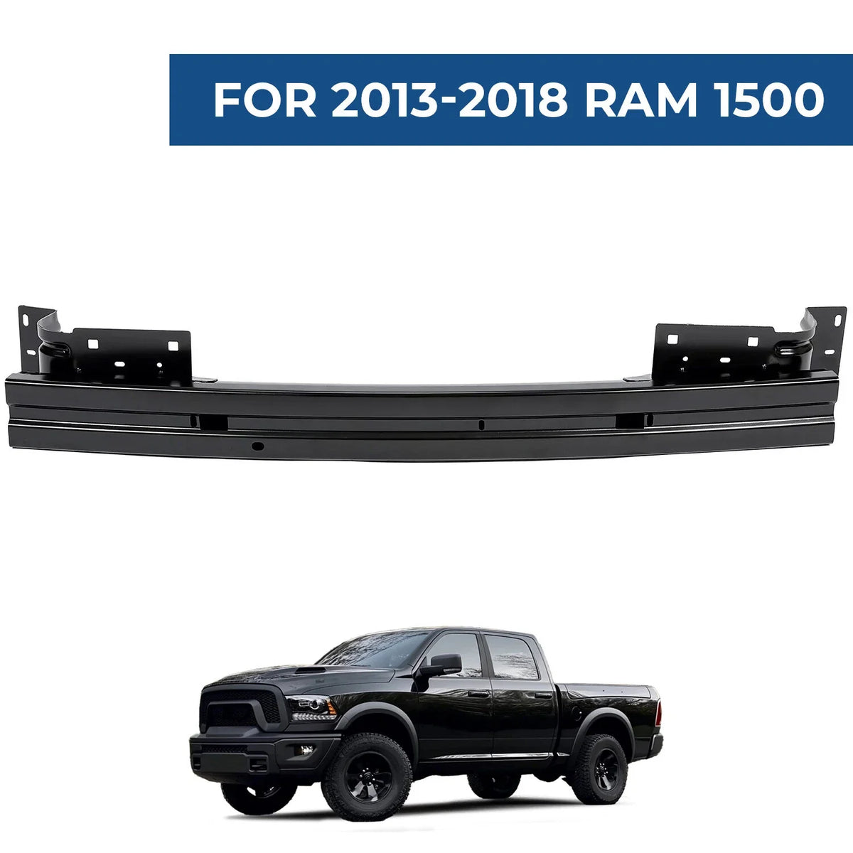 Front Bumper Impact Bar Reinforcement Beam for Dodge Ram 1500 (2013–2024)