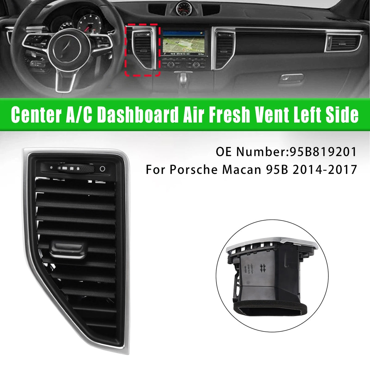 Front Left Middle AC Vent Grille for Porsche Macan (2014–2017) 95B819201