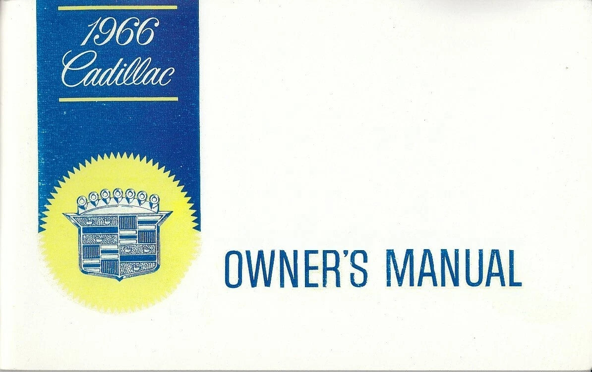 Owners Manual for Cadillac Fleetwood Eldorado Calais Seventy Five (1966)