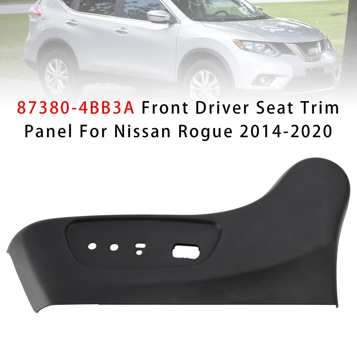Front Driver Seat Trim Panel for Nissan Rogue (2014–2020) 87380-4BB3A