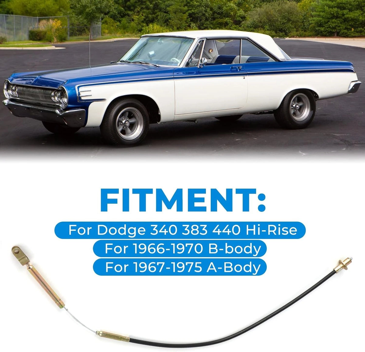 Throttle Accelerator Cable for Plymouth Dodge B-Body (340/440)