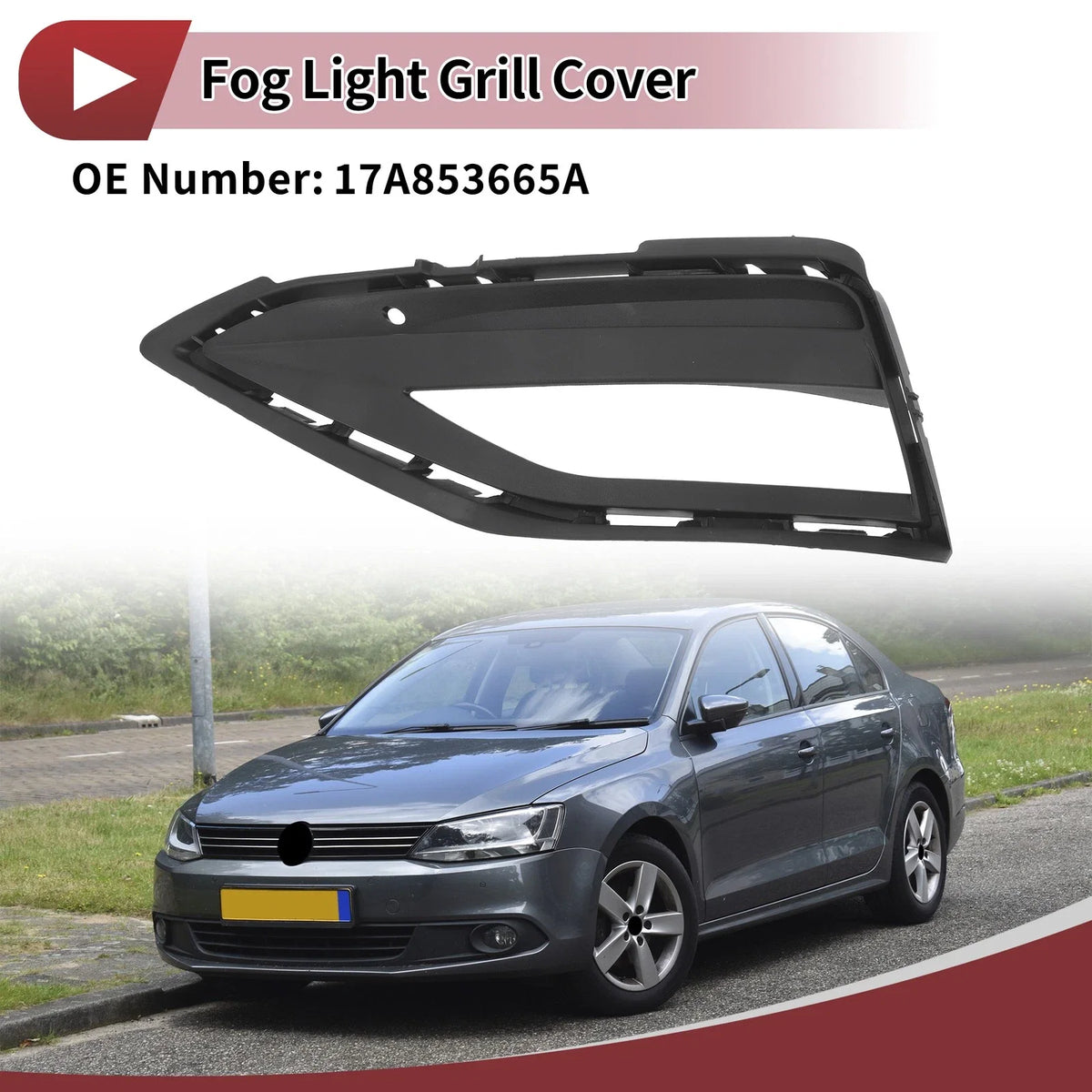 1 Pc Fog Light Grill for Volkswagen Jetta (2019–2020) No. 17A853665A