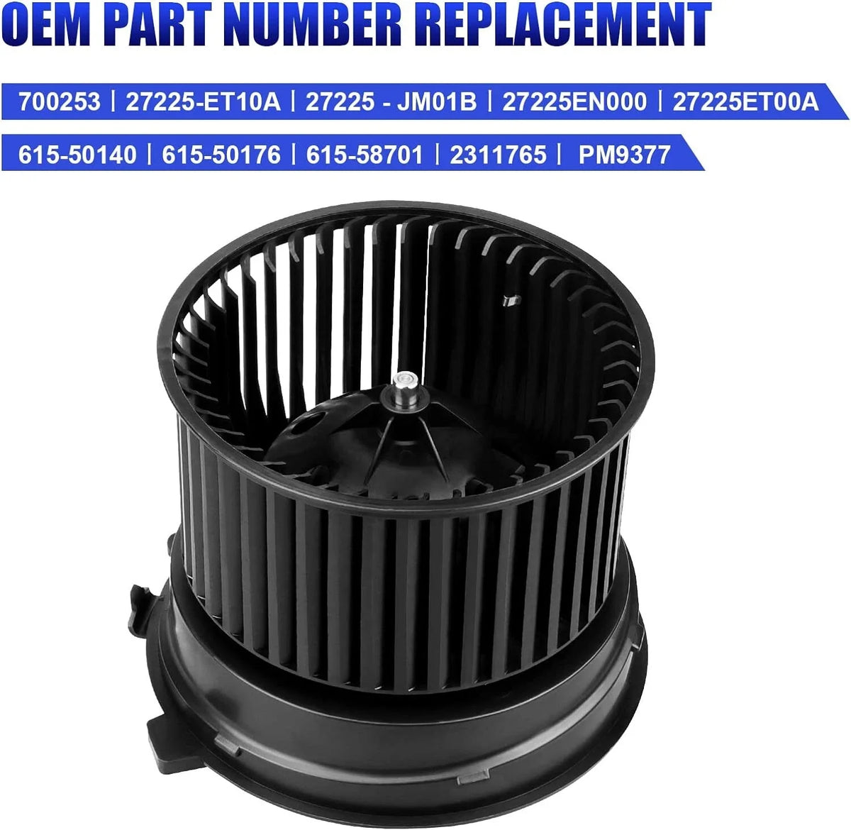 Heater Blower Motor Fan for Nissan Rogue and Sentra (2007–2013)