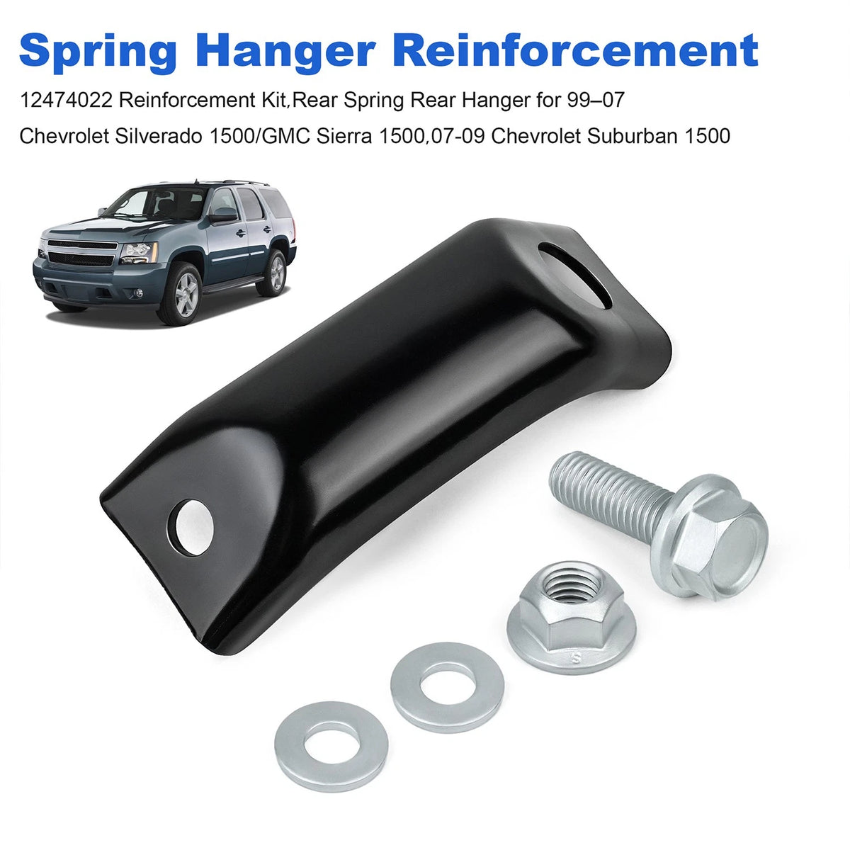Rear Spring Rear Hanger Reinforcement 12474022 for Chevy Silverado 1500 (1999–2007)