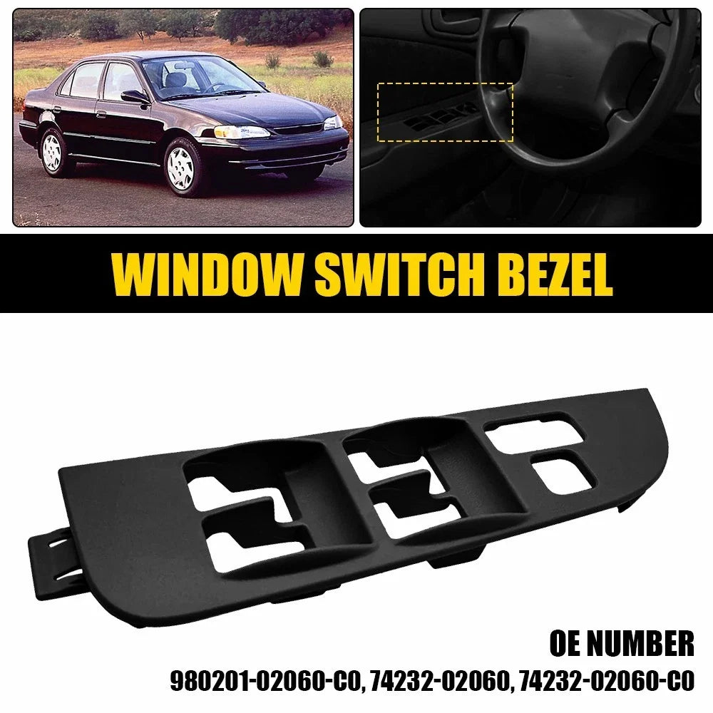 Driver Door Window Switch Bezel Panel Cover Black for Toyota Corolla (1998–2002)
