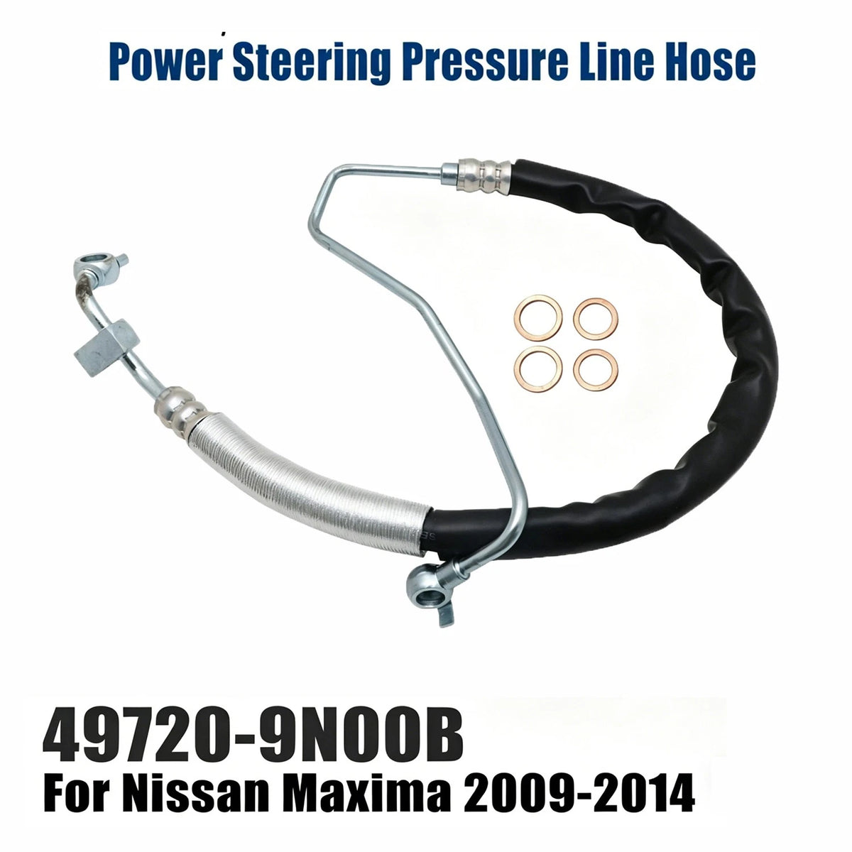 Power Steering Pressure Line Hose for Nissan Maxima (2009–2014) 49720-9N00B