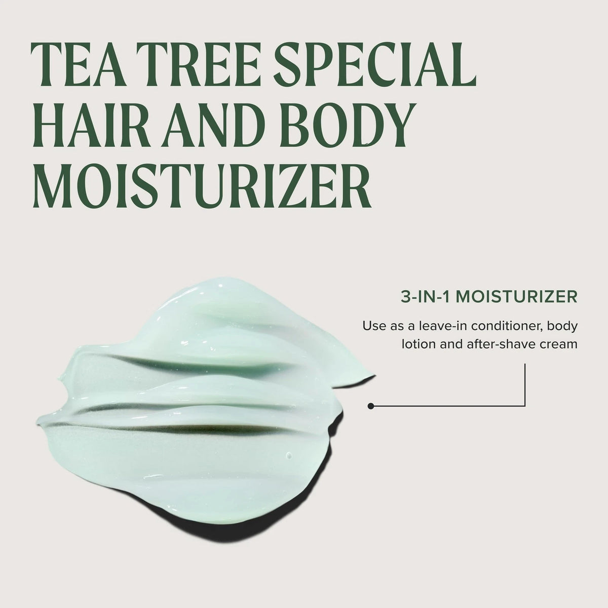 Tea Tree Hair and Body Moisturizer Leave-In 10.14 Fl Oz (Pack of 1)