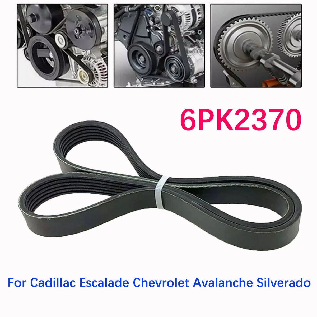 EPDM Serpentine Belt 6PK2370 for Cadillac Escalade, Chevrolet Avalanche, Silverado (2002–2020)