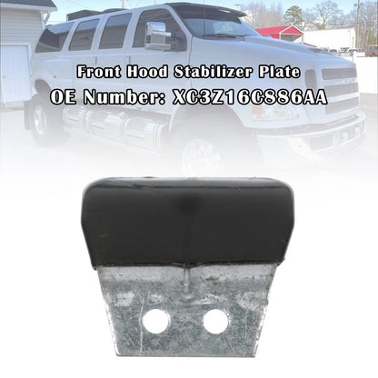Front Hood Stabilizer Plate for Ford F650 F750 (2000–2015) XC3Z-16C886-AA