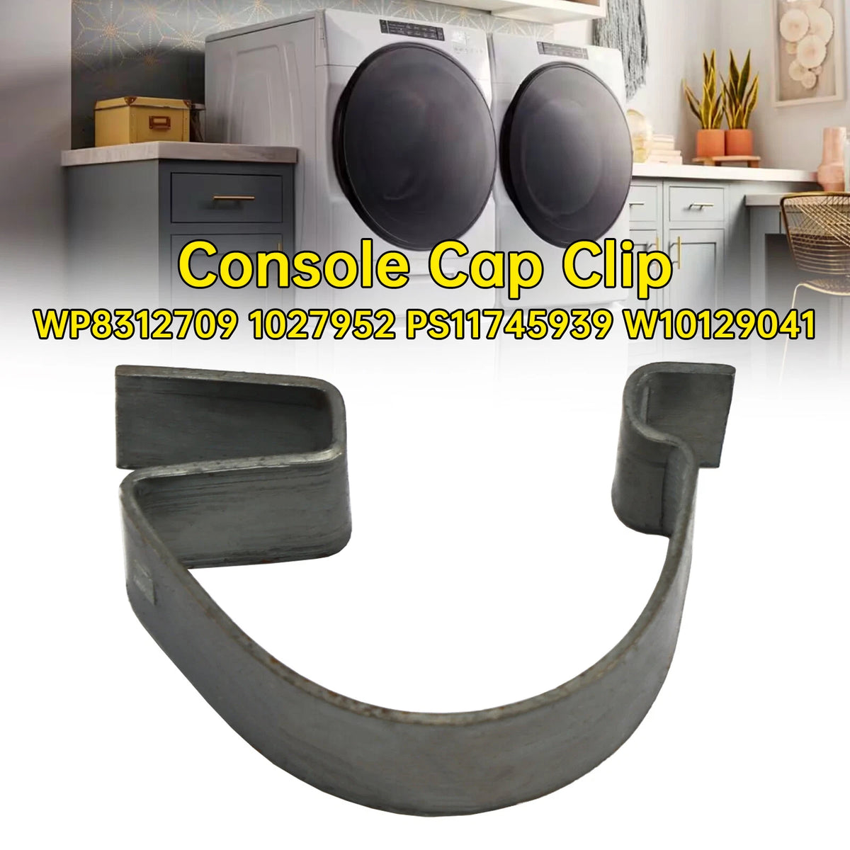 Console Cap Clip WP8312709 for Washer Dryer (US)