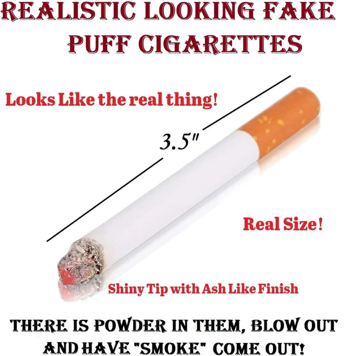 Set of 4 Realistic Looking Fake Stage Puff Cigarettes (3.5")
