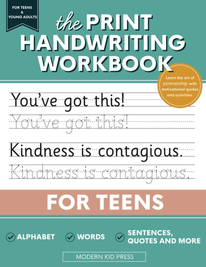 The Print Handwriting Workbook for Teens: Learn the Art of Penmanship