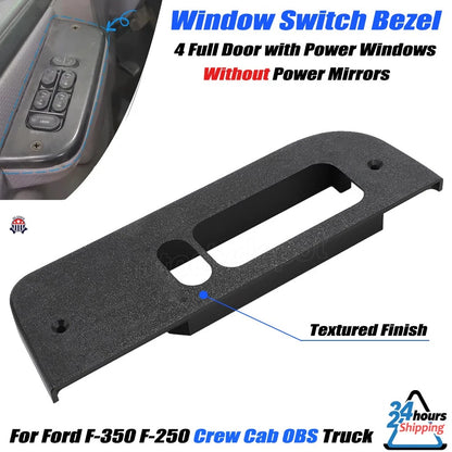 Window Switch Bezel Trim Panel for Ford F-250 F-350 Crew Cab (1994–1997)