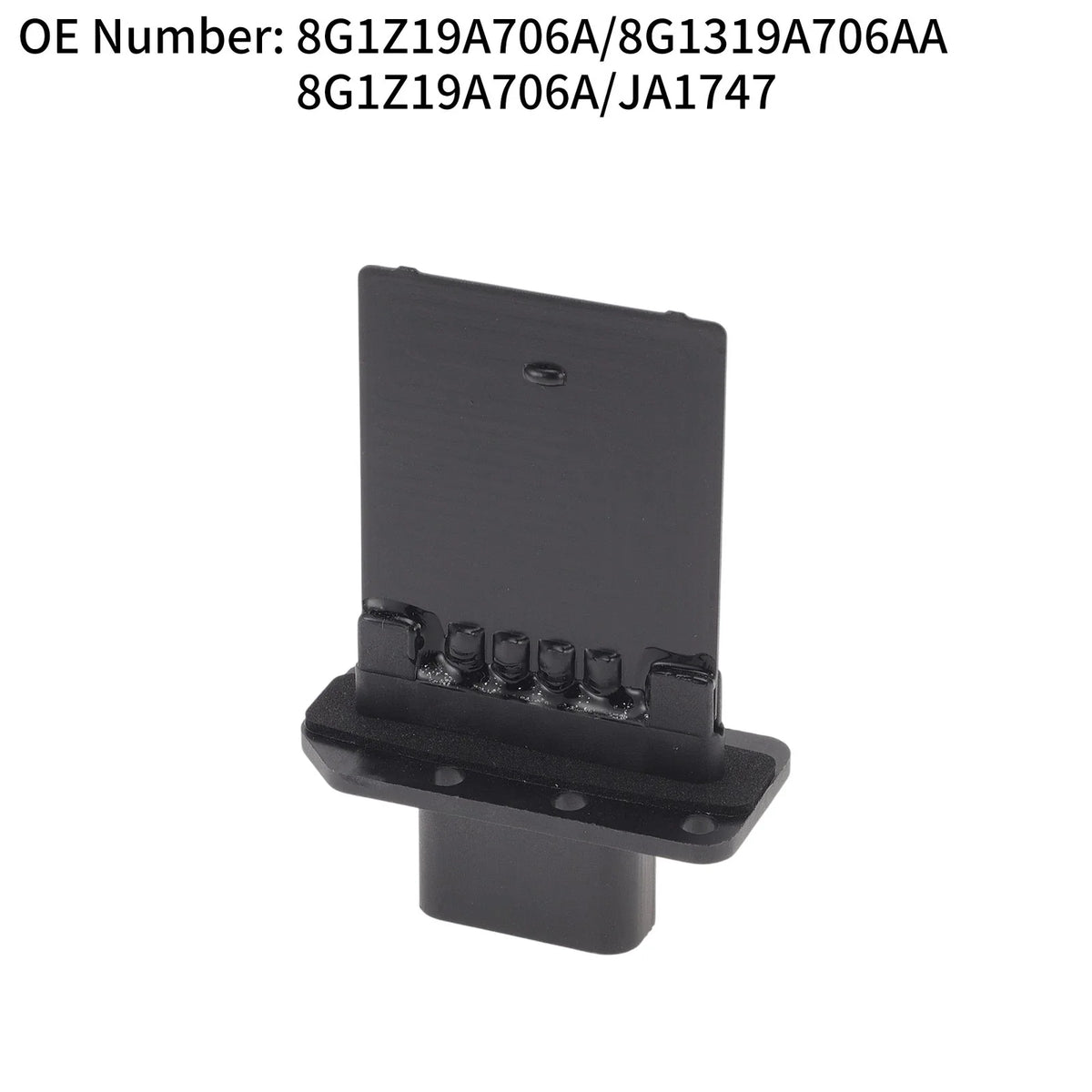 HVAC Blower Motor Resistor No. 8G1Z19A706A/8G1319A706AA for Ford Escape (2013–2019)