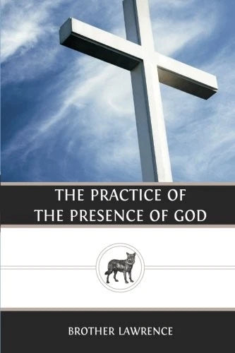 The Practice of the Presence God for