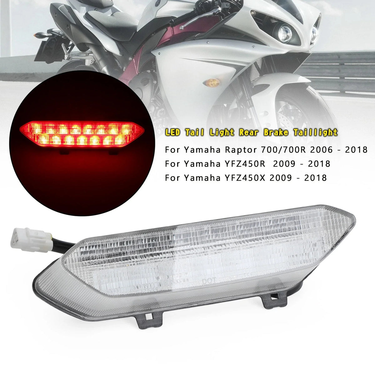 LED Brake Tail Light for Yamaha Raptor 700/700R YFZ450R (2006–2018)