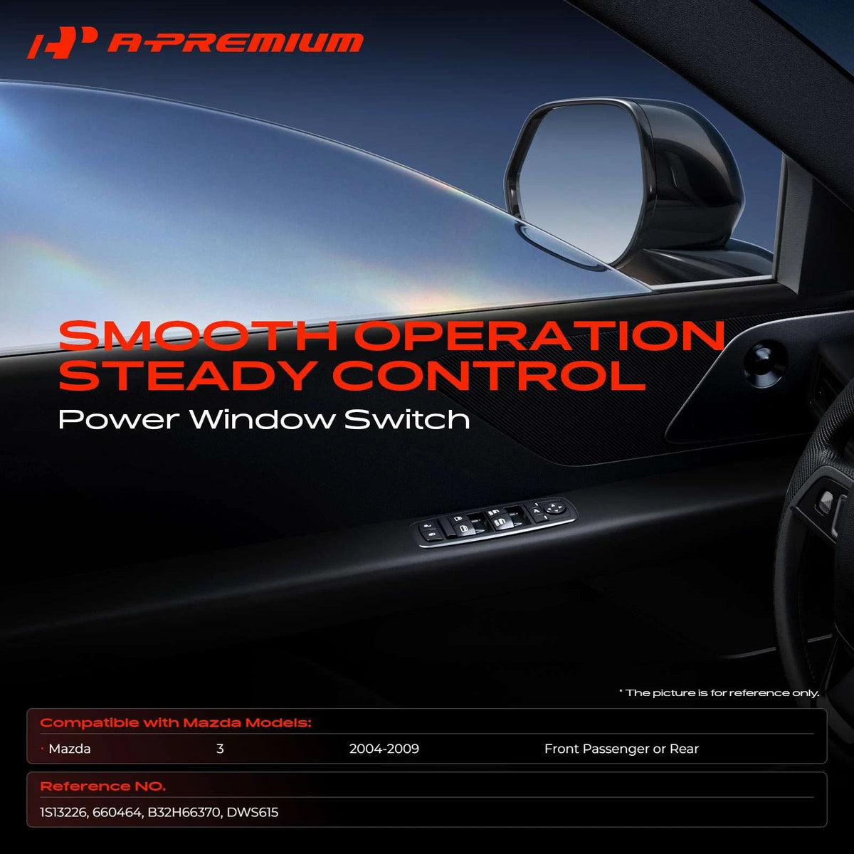 Power Window Switch for Mazda 3 (2004–2009) B32H66370, DWS615