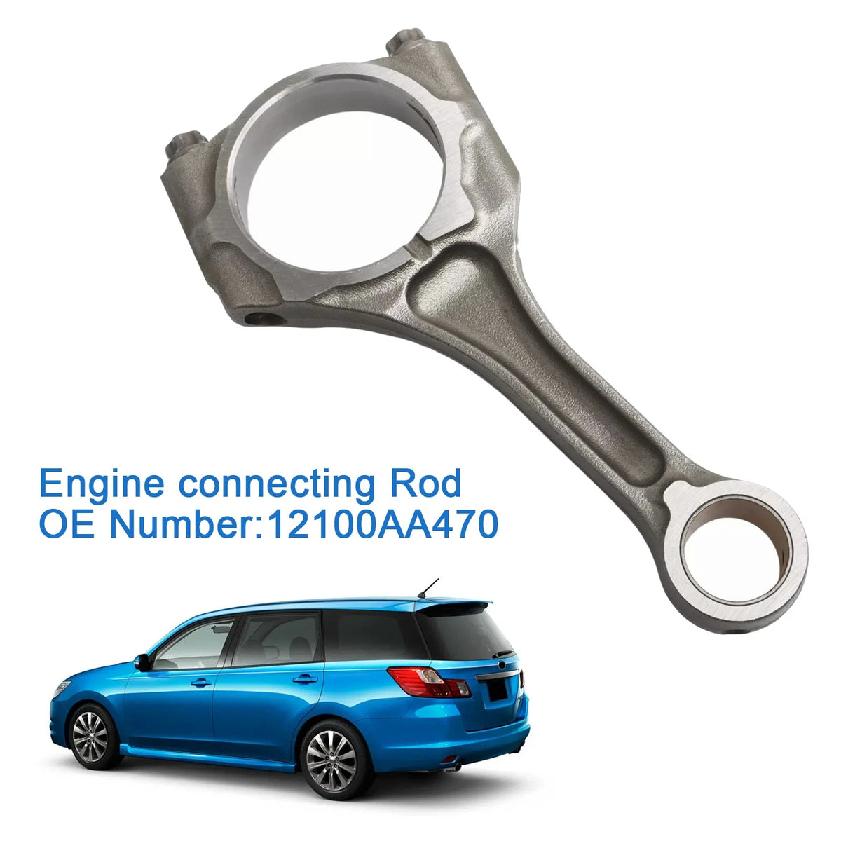 Engine Connecting Rod for Subaru Impreza Forester (FB20B FB25B) (2012–2020) 12100AA470, 12100-AA470
