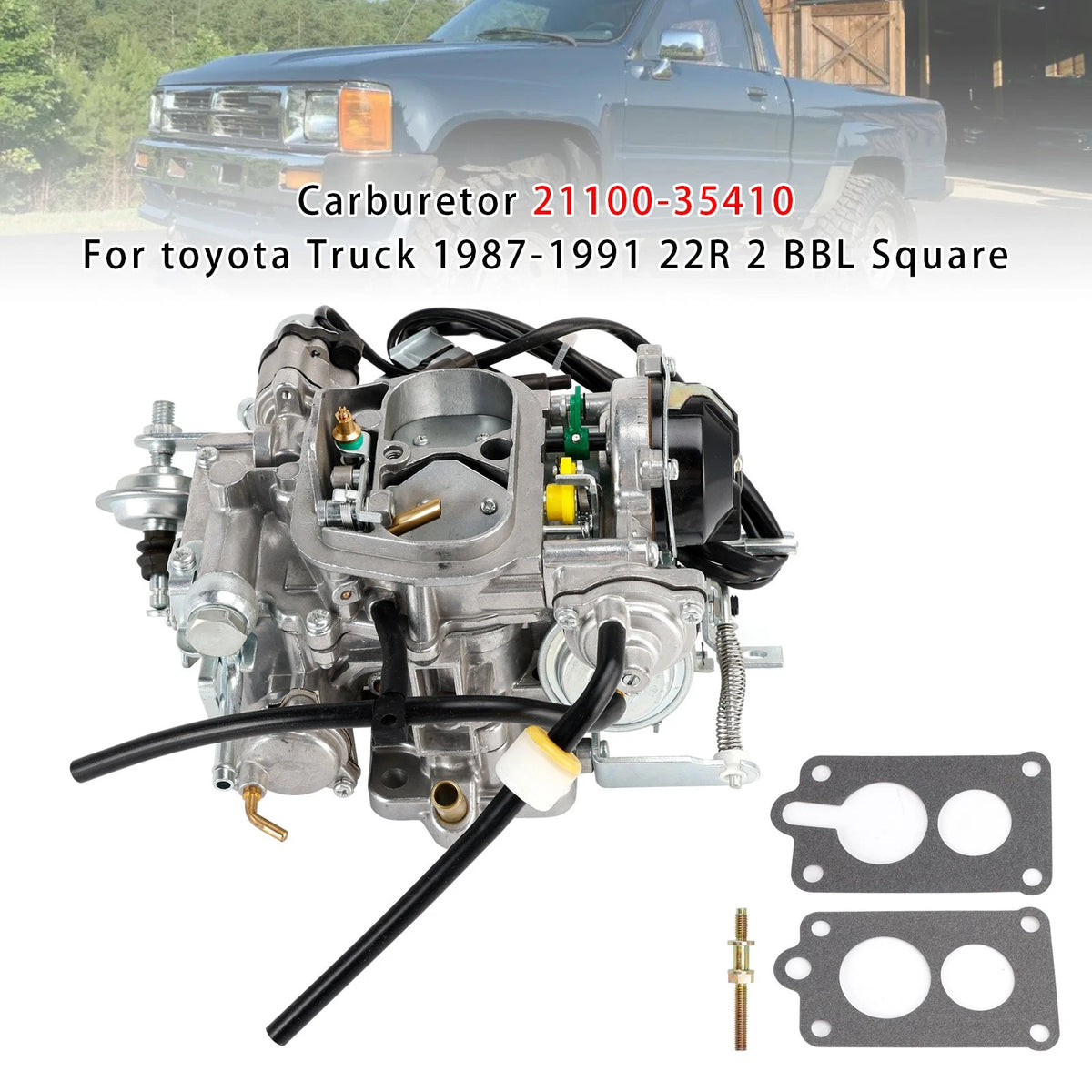 Carburetor 21100-35410 for Toyota Truck (1987–1991) 22R 2 BBL Square