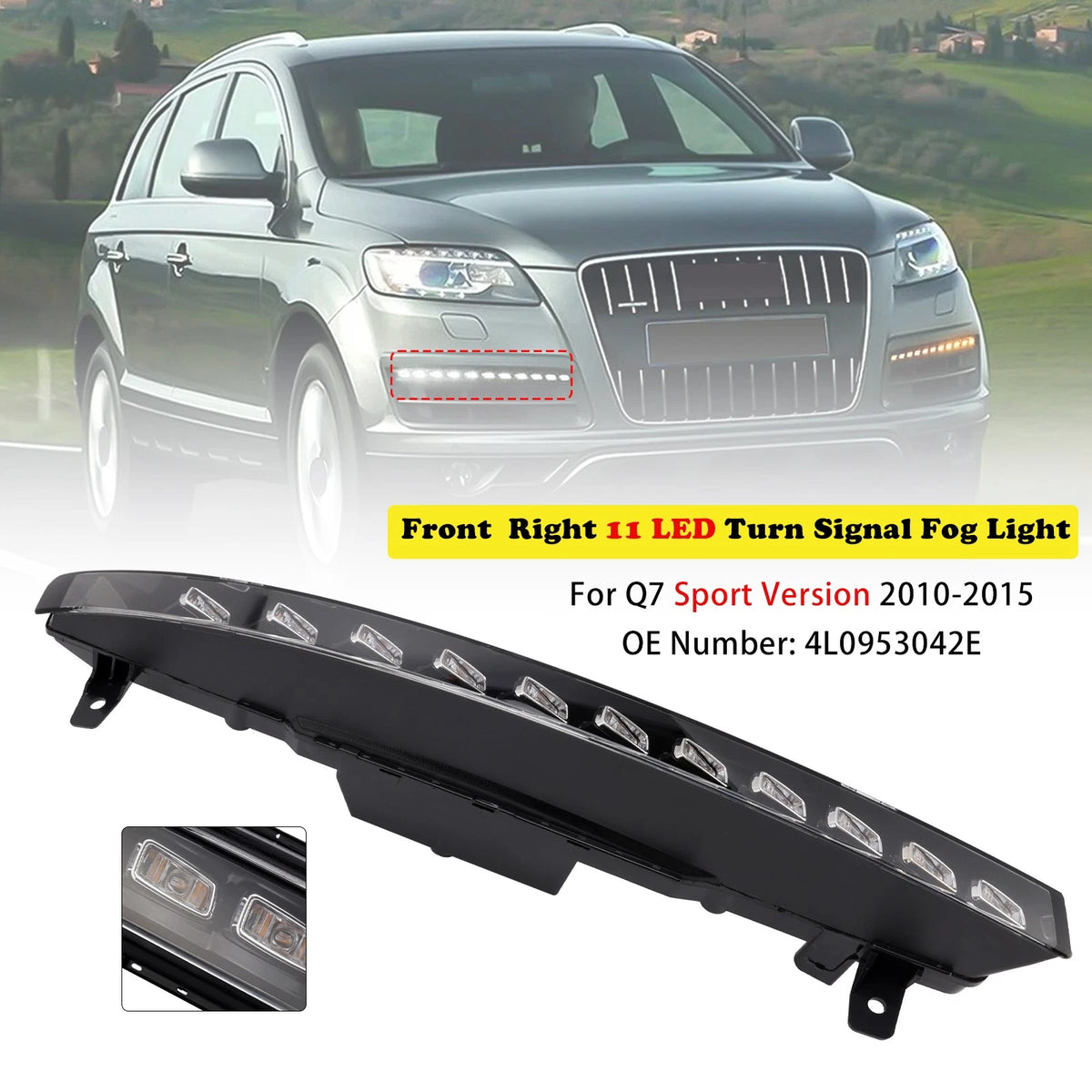 Right LED Turn Signal Fog Light for Audi Q7 (2010–2015) 4L0953042E