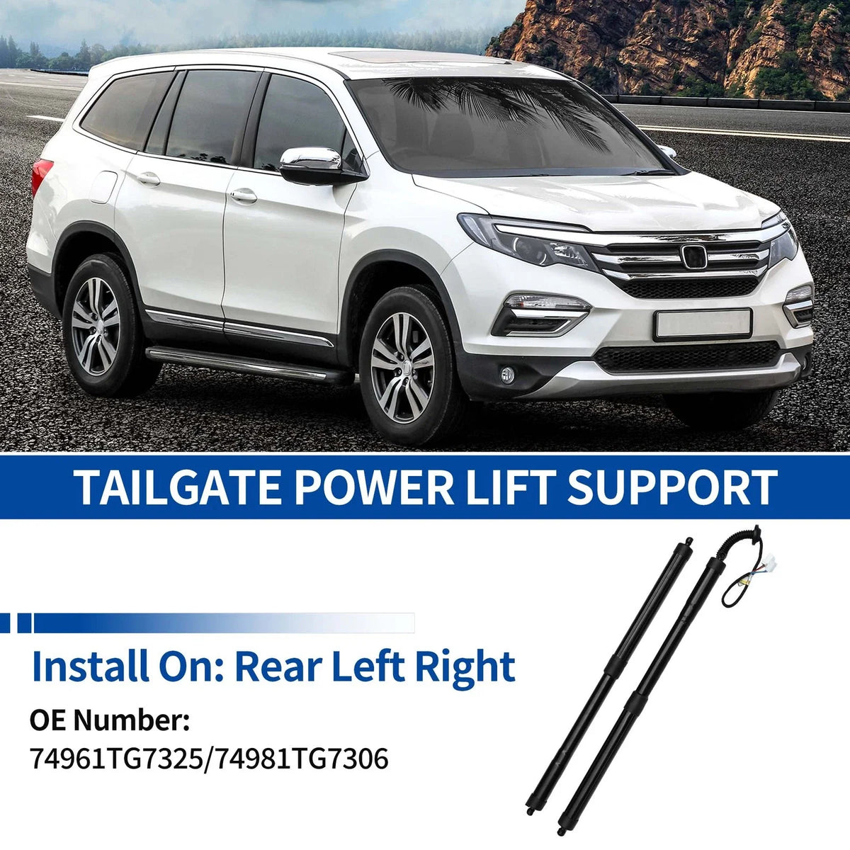 Rear LH RH Tailgate Power Lift Support for Honda Pilot (2016–2021) No. 74961TG7325