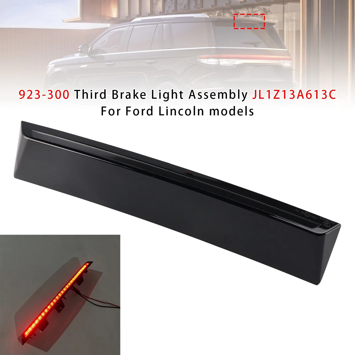 Third Brake Light Assembly 923-300 JL1Z13A613C for Ford Lincoln (US)