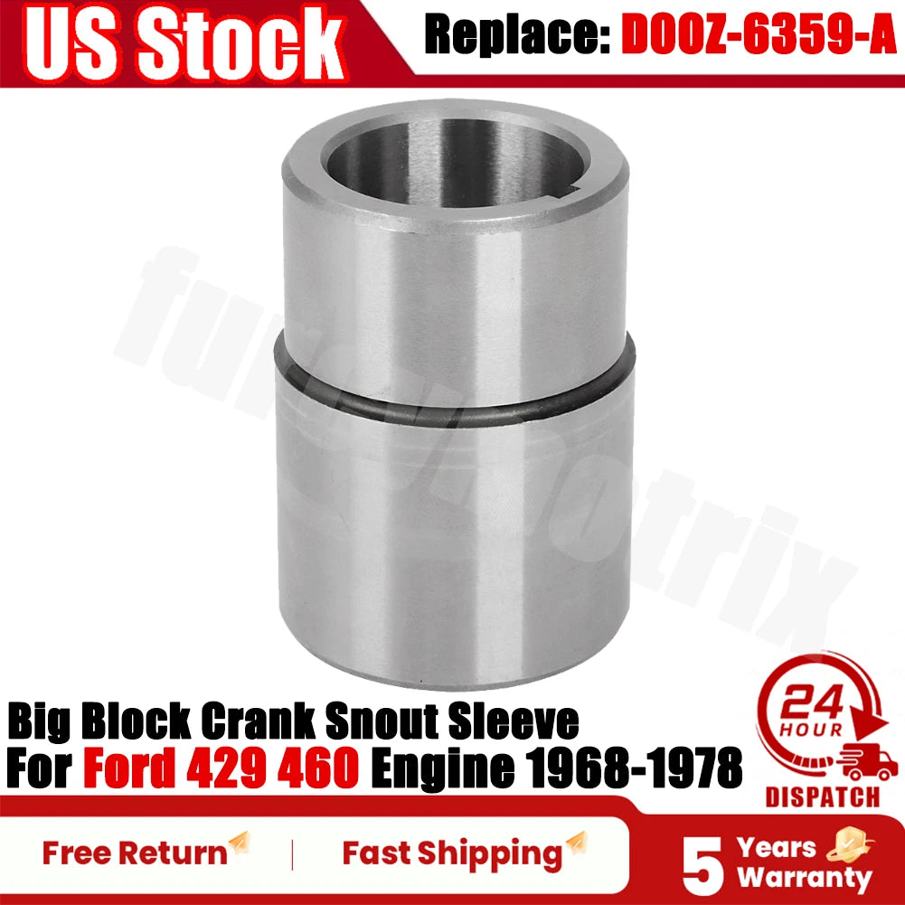 Crank Snout Sleeve for Ford 429 460 Engine (1968–1978)