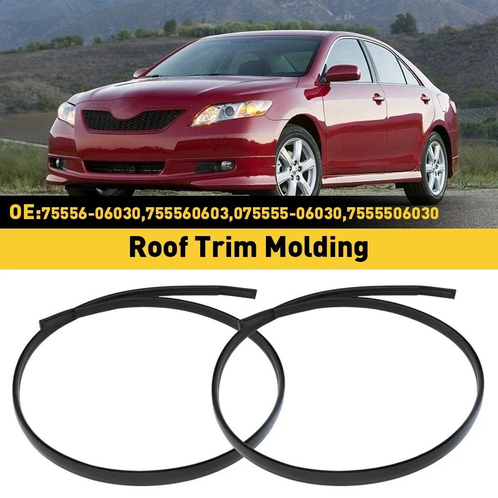 2pcs Roof Top Trim Molding Kit Rubber for Toyota Camry (2007–2011)