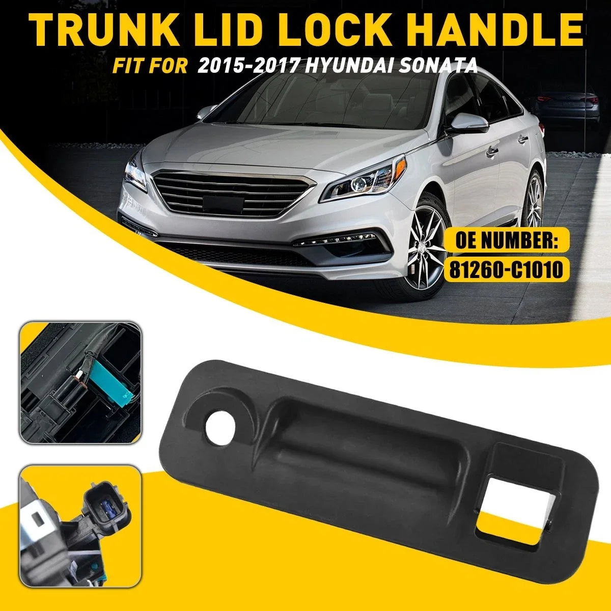 Outside Trunk Lid Lock Handle 81260C1010 for Hyundai Sonata (2015–2017)