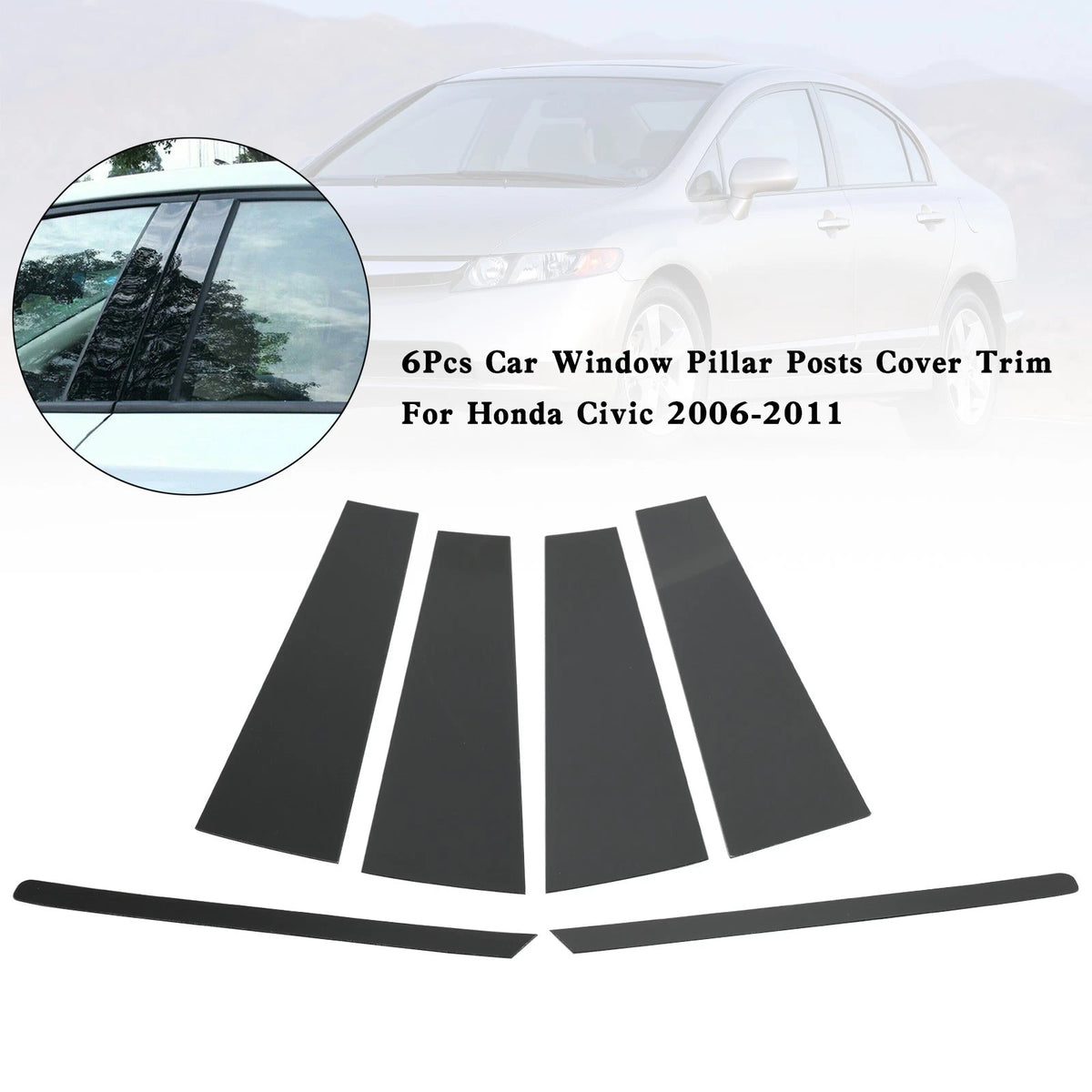 Set of 6 Car Window Pillar Posts Cover Trim for Honda Civic (2006–2011)