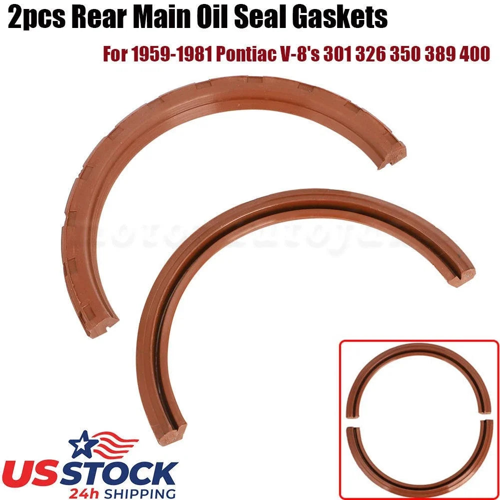 2X Rubber Rear Main Seals for Pontiac V-8 301 326 350 389 400 (1959–1981)