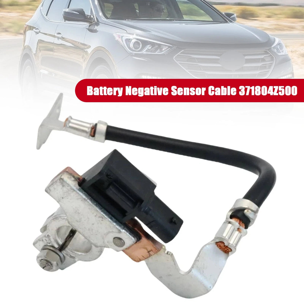 Battery Negative Sensor Cable for Hyundai Santa Fe Sport (2016–2018) 37180F, 37180-4Z500, 371804Z500