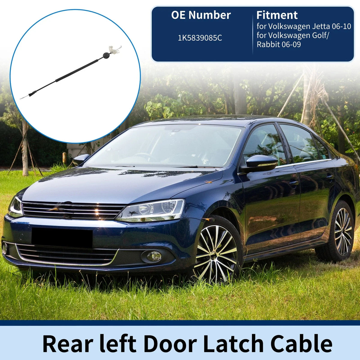 Door Latch Cable No.1K5839085C for Volkswagen Jetta (2005) Rear Left