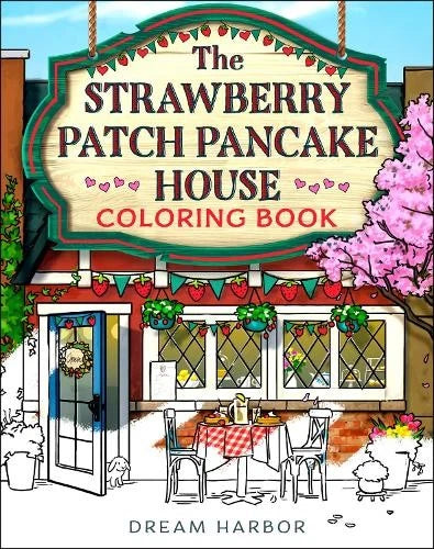 Strawberry Patch Pancake House Coloring Book for Dream Harbor (2026)