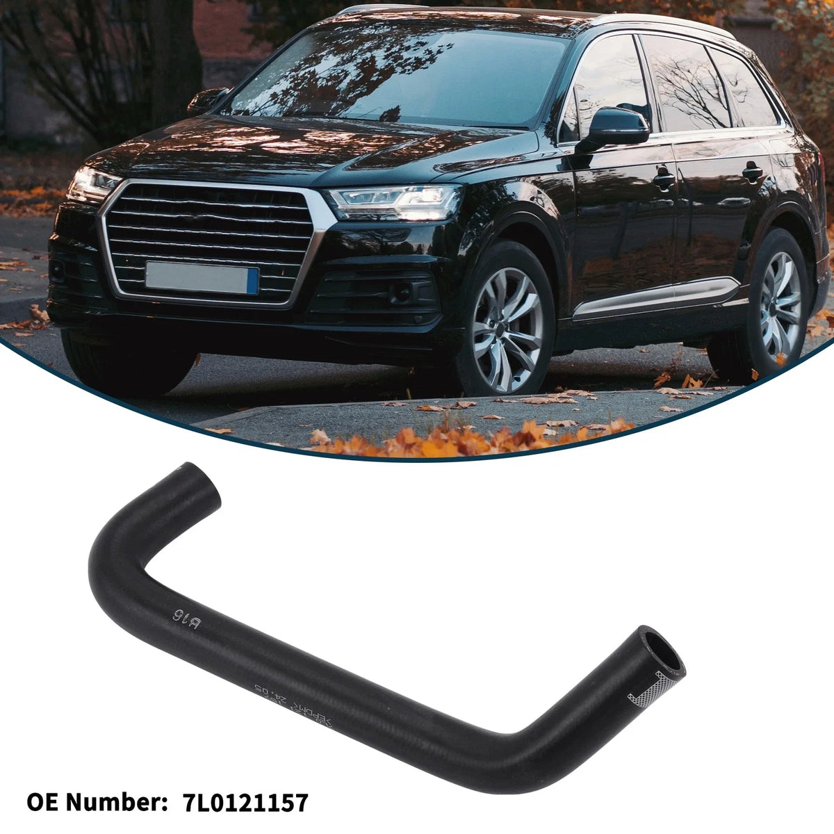 Radiator Hose for Audi Q7 4L (2007–2015) No. 7L0121157 Rubber Coolant Pipe