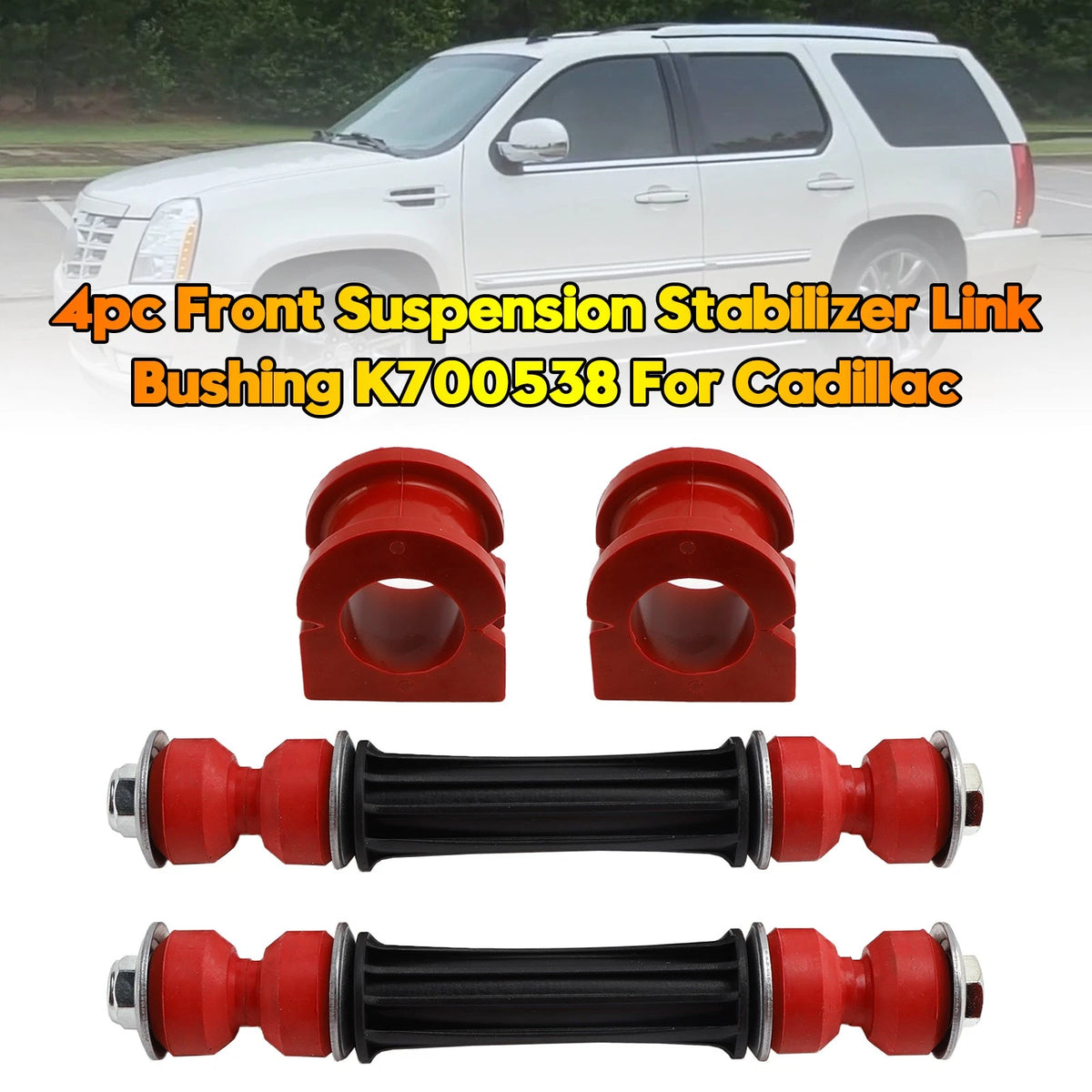 4pc Front Suspension Stabilizer Link & Bushing Kit for Cadillac (K700538)