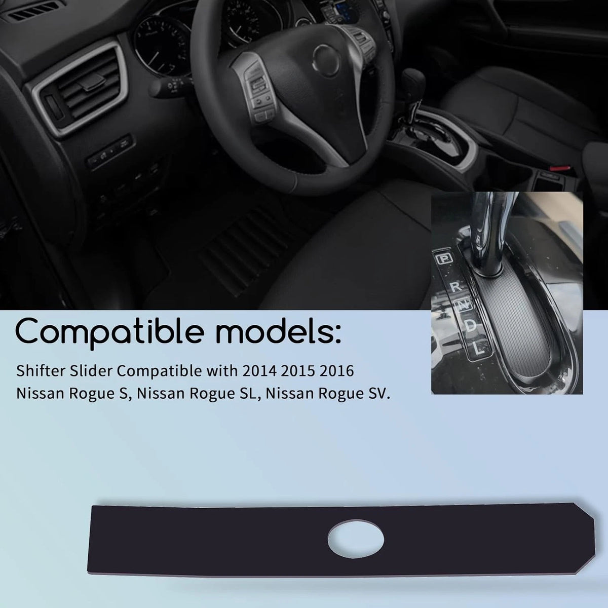 Shifter Slider for Nissan Rogue (2014–2016)