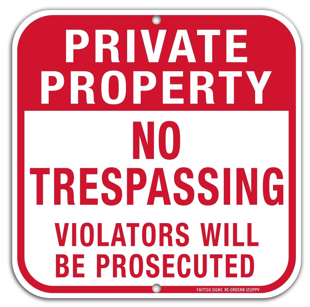 12" x 12" Metal No Trespassing Sign for Private Property