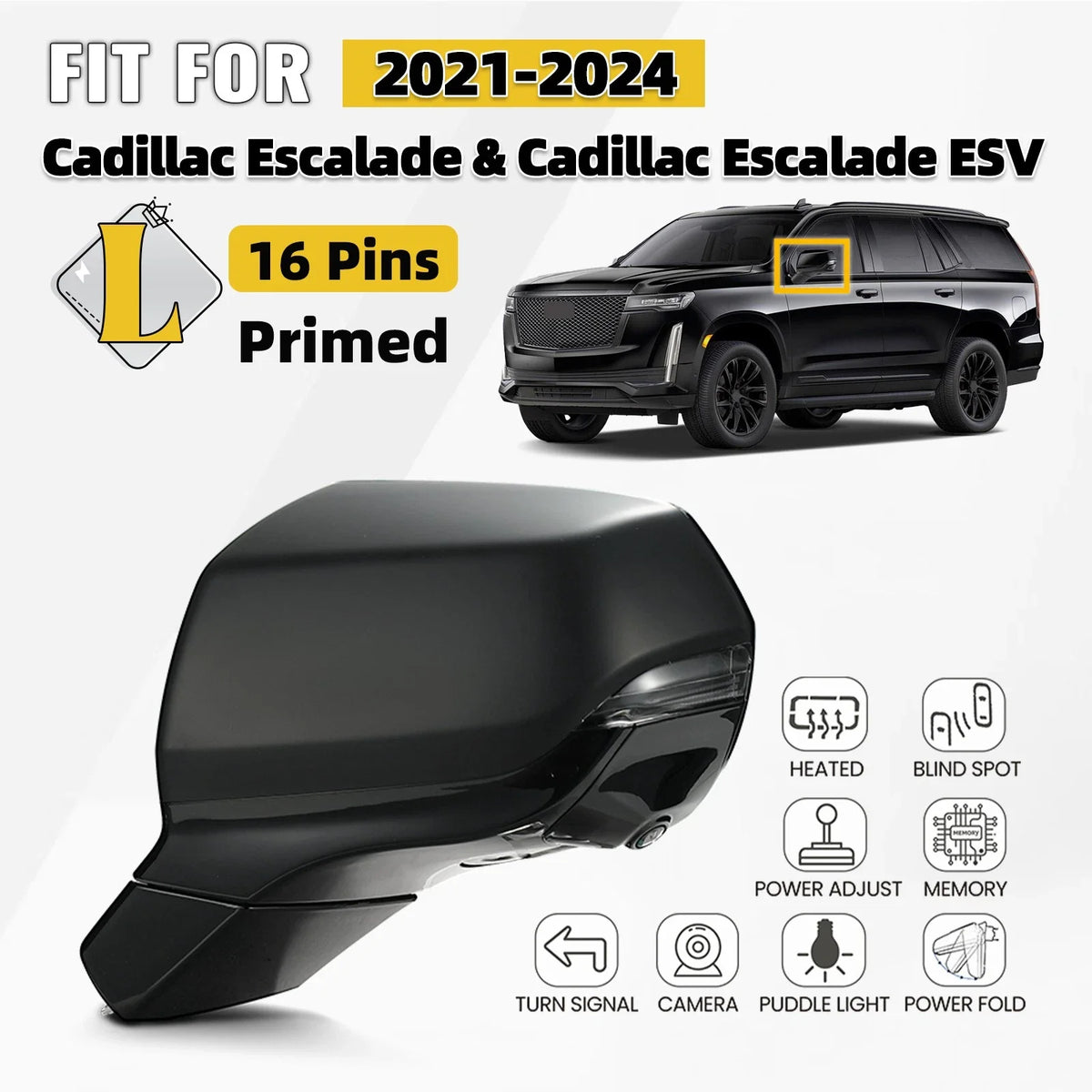 Left Side Mirror for Cadillac Escalade (2021–2024) W/BSD, Camera, Heated, 16 Pins