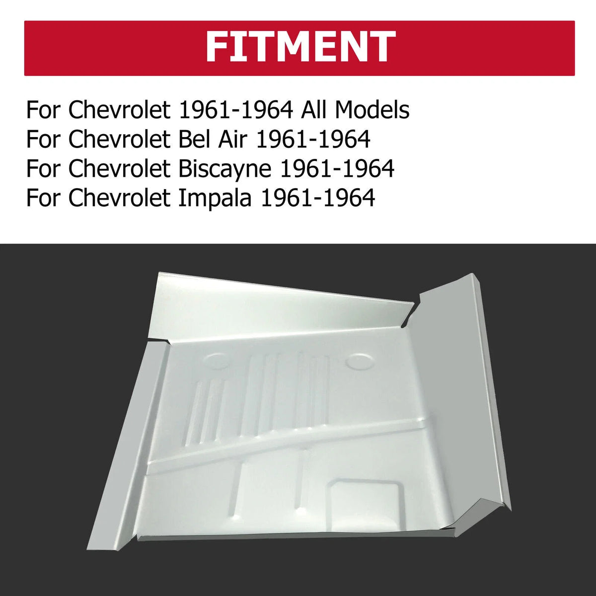 Driver Side Front Floor Pan for Chevrolet Impala Bel Air (1961–1964)