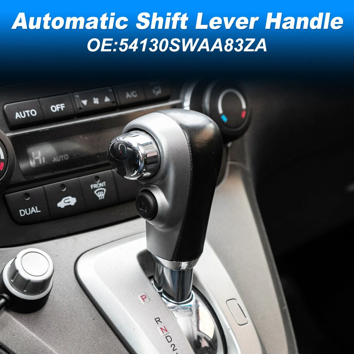 Gear Shifter Shift Knob Handle for Honda CR-V (2007–2011) No. 54130SWAA83ZA
