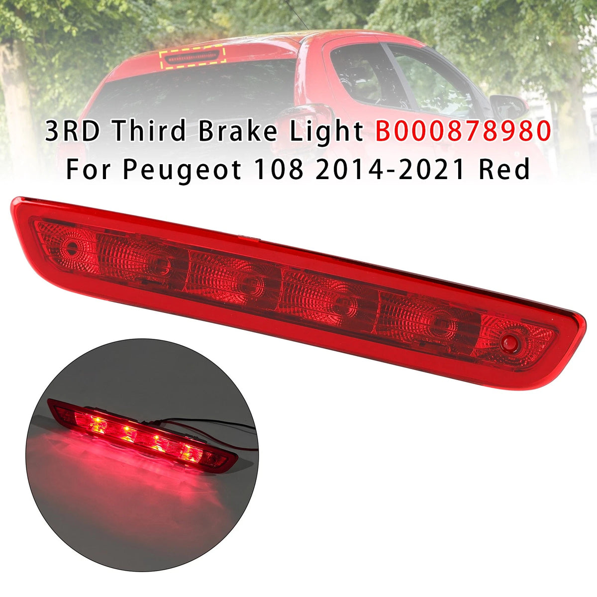 3rd Brake Light for Peugeot 108 (2014–2021) B000878980, 81570-0H020, 815700H020