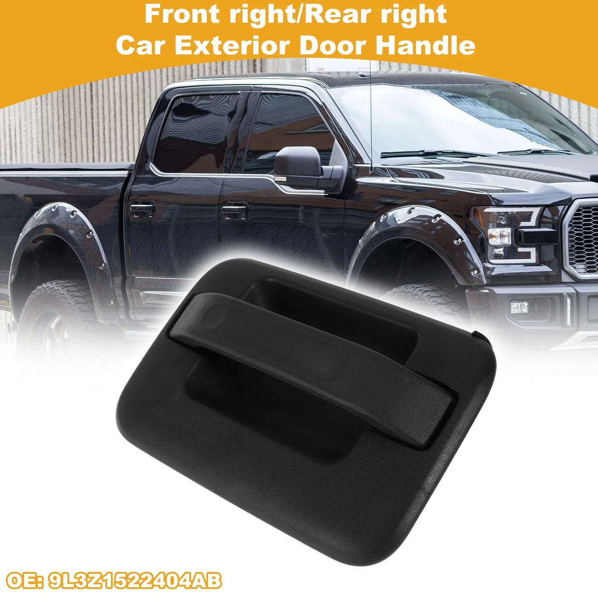 Exterior Door Handle No.9L3Z1522404AB for Ford F150 (2004–2014)