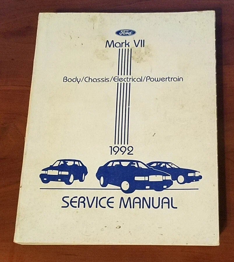 Service Shop Manual for Lincoln Mark VII (1992) FPS-12192-92