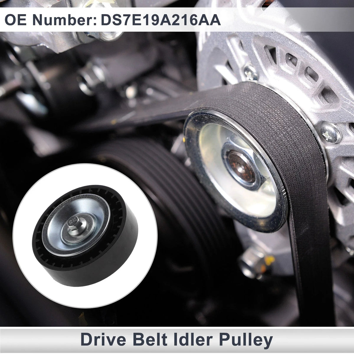 Drive Belt Idler Pulley for Ford Edge (2016–2018) No.DS7E19A216AA PA66