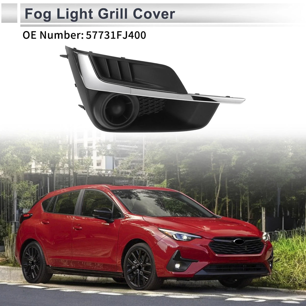 1 Pc Fog Light Grill for Subaru Impreza (2015–2016) No. 57731FJ400