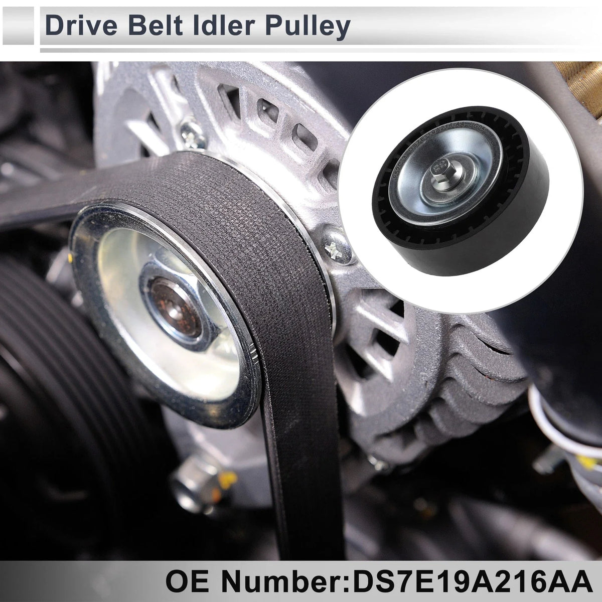 Drive Belt Idler Pulley for Ford Edge (2016–2018) No.DS7E19A216AA PA66