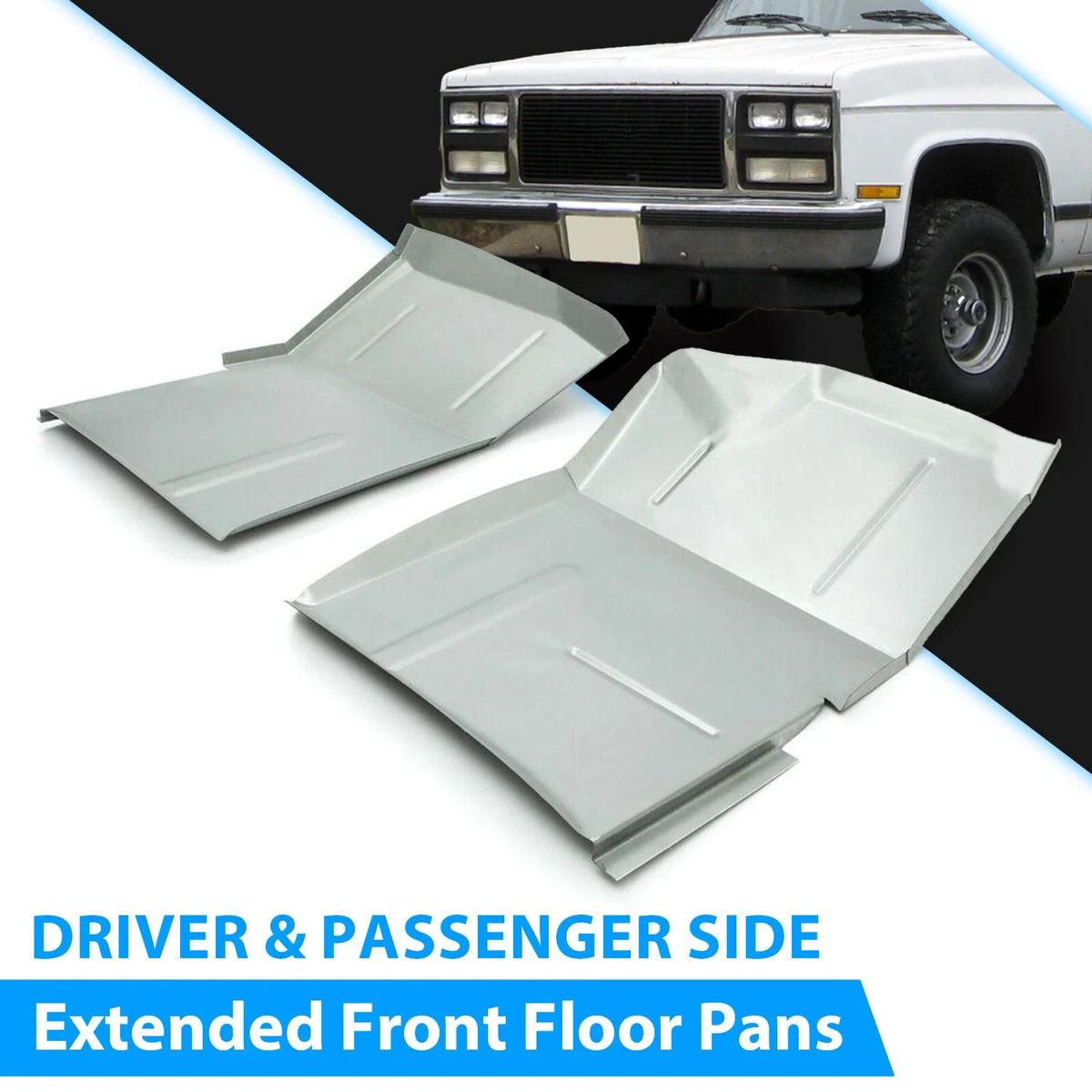 Extended Floor Pans for Chevy GMC Truck Blazer Jimmy Suburban (1973–1987)