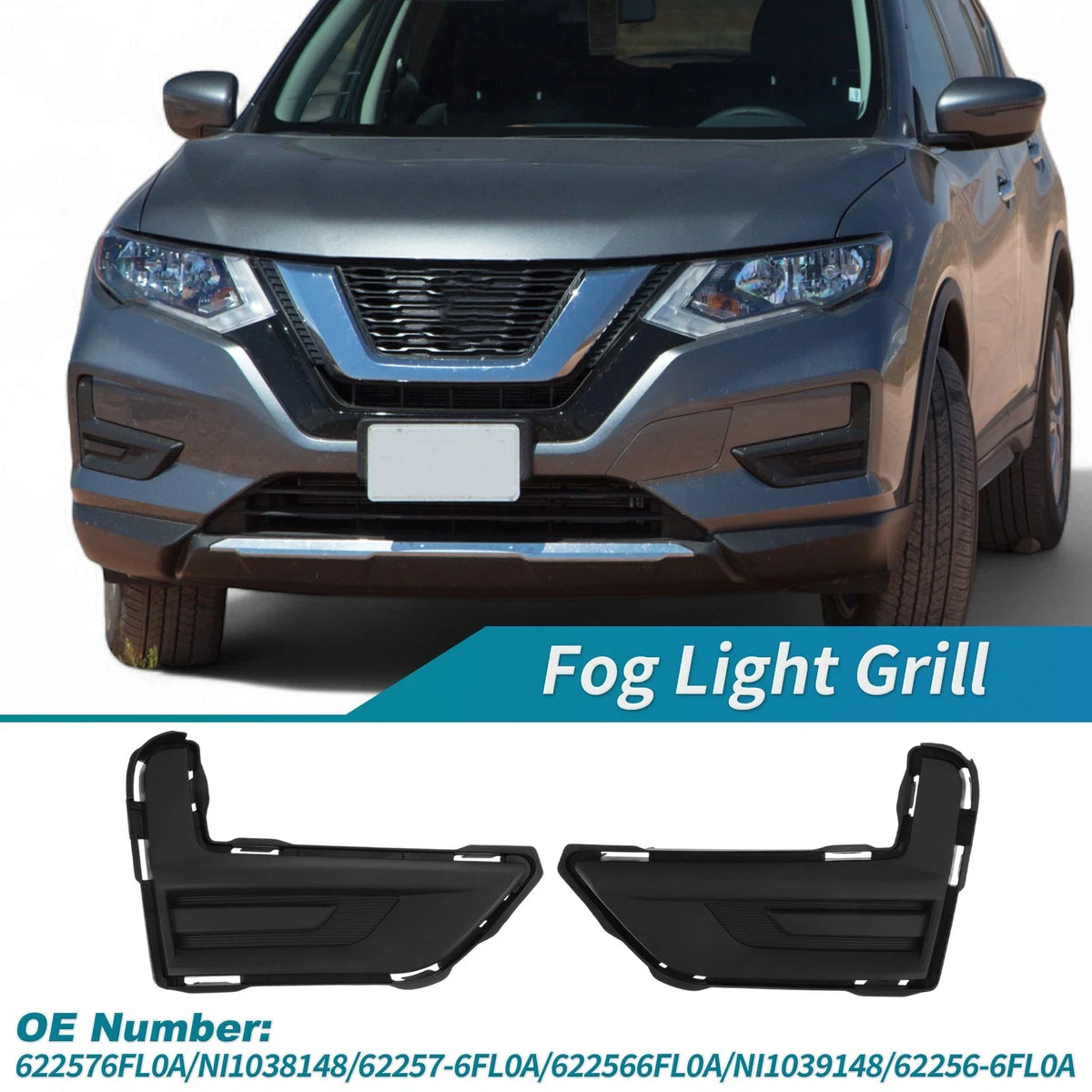 Fog Light Grille Cover for Nissan Rogue (2017–2020) No.622576FL0A/622566FL0A
