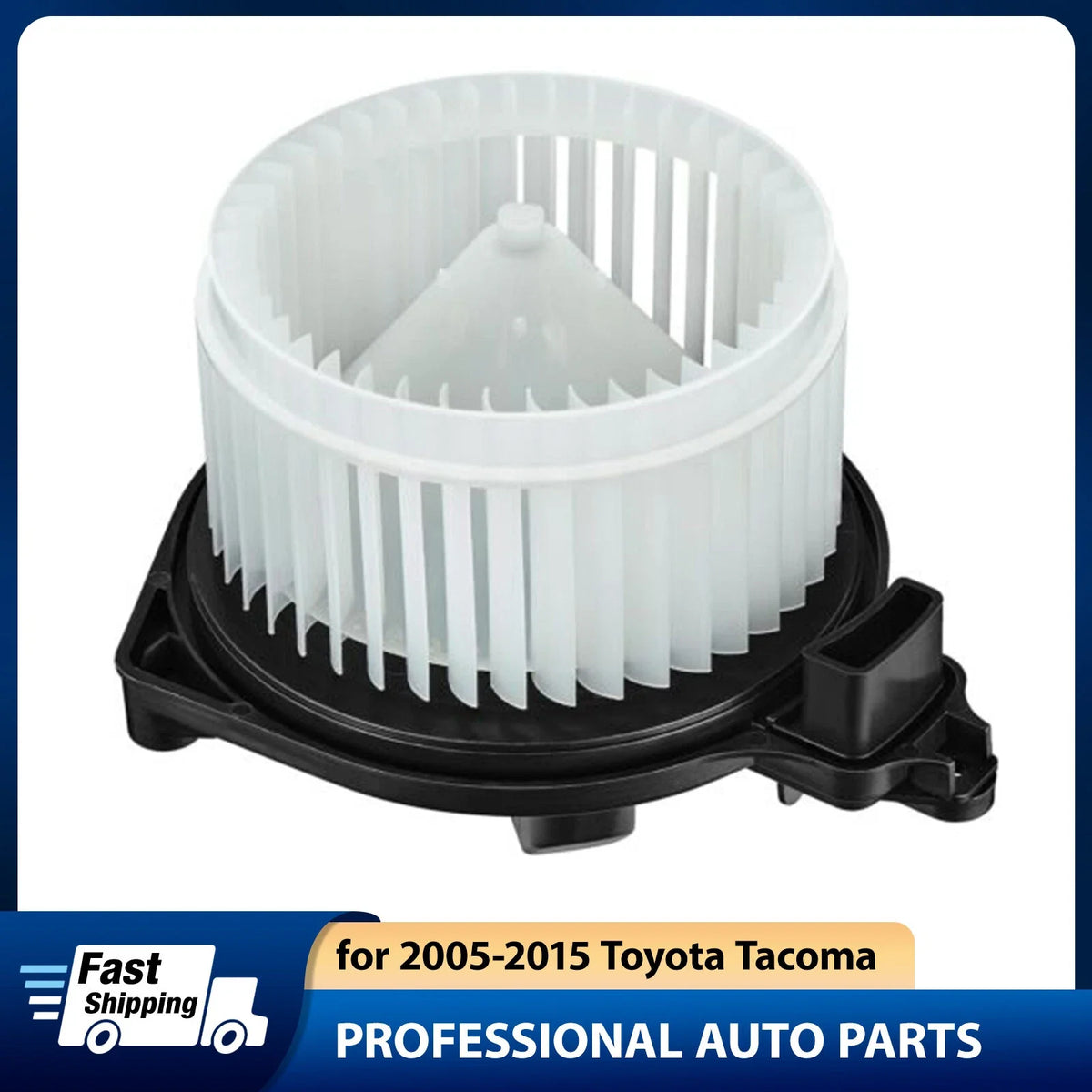 Heater Blower Motor with Fan Cage for Toyota Tacoma (2005–2015)
